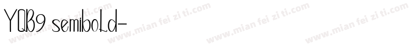 YQB9 semibold字体转换